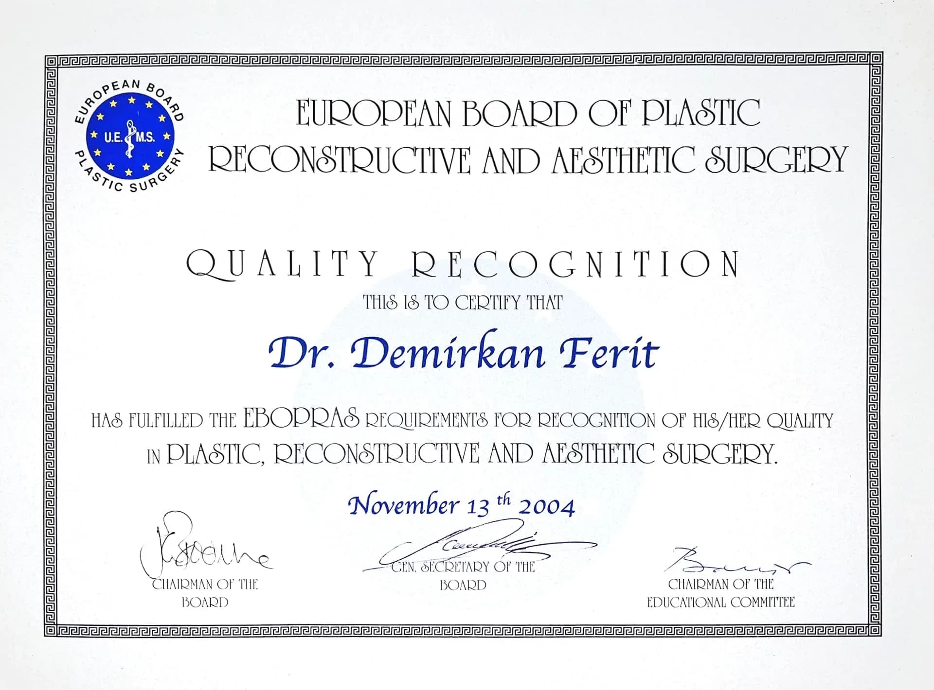 EBOPRAS-Zertifizierung (European Board of Plastic Reconstructive and Aesthetic Surgery) von Prof. Dr. Ferit Demirkan